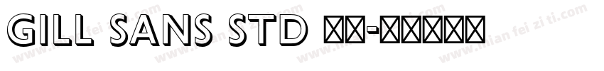 gill sans std 常规字体转换